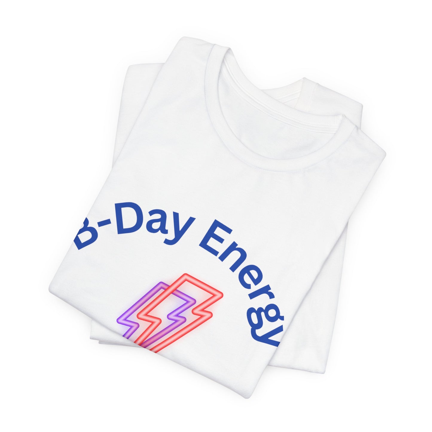 Birthday Energy Graphic Tee, Unisex Birthday Shirt, Party Shirt, Casual T-Shirt, Gift for Him/Her