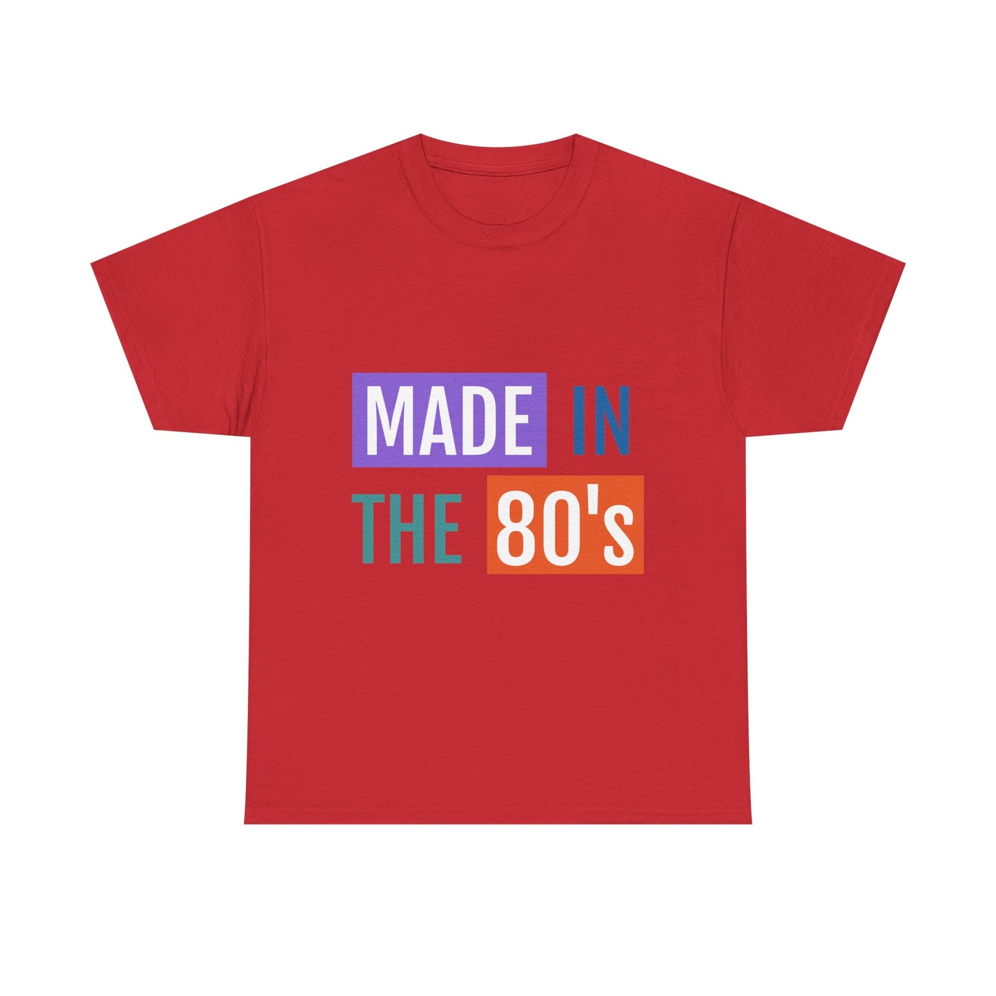 Made in the 80s Birthday T-Shirt Unisex Perfect for retro parties