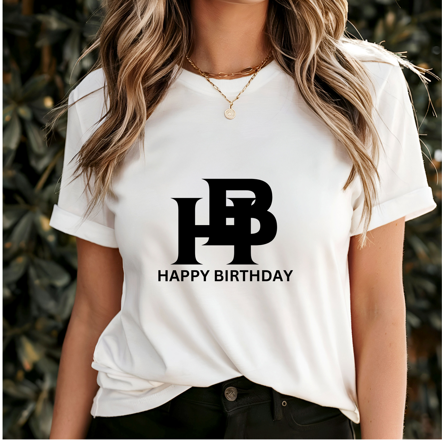 Happy Birthday white T-shirt for party celebration gift surprise for woman big letters