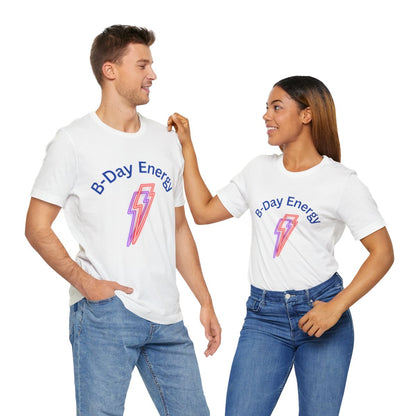 Birthday Energy Tee, Unisex Birthday Shirt, Gift for Him/Her, Festival Vibes Tee, Casual Everyday Wear, Fun Celebration Top