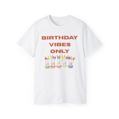 Birthday Vibes Unisex Ultra Cotton Tee, Fun Birthday Gift, Celebration Shirt, Casual Party Wear, Festive Clothing